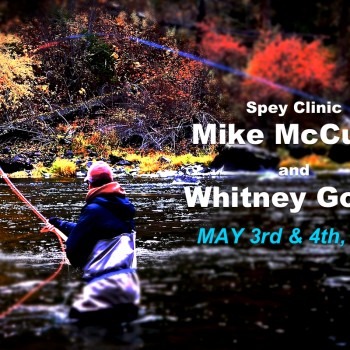 Mike McCune Whitney Gould spey class