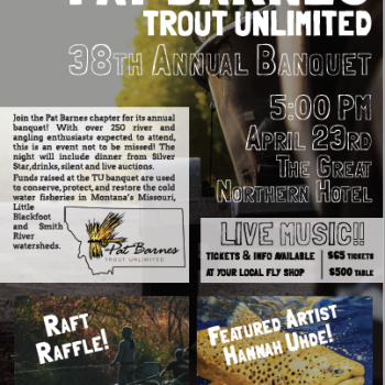 Pat Barnes Trout Unlimited Annual Banquet Helena MT April 23rd